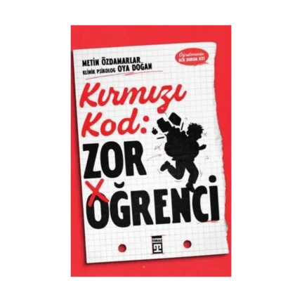 Kırmızı Kod: Zor Öğrenci