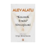 "Kelebek Etkisi" Söyleşileri 1
