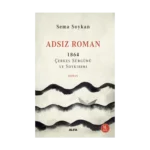 Adsız Roman - 1864 Çerkes Sürgünü ve Soykırımı