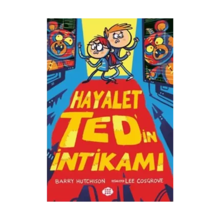 Hayalet Ted’in İntikamı