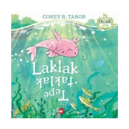 Laklak Tepetaklak (Organik Kitap)