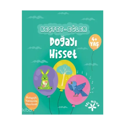 Keşfet-eğlen: Doğayı Hisset