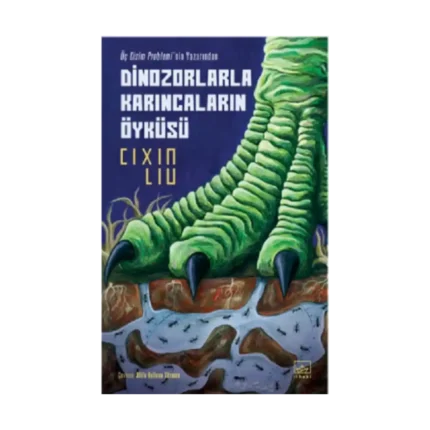 Dinozorlarla Karıncaların Öyküsü