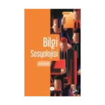 Bilgi Sosyolojisi