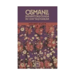 Osmanlı İmparatorluğunda İki Din Taşıyanlar