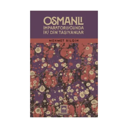 Osmanlı İmparatorluğunda İki Din Taşıyanlar