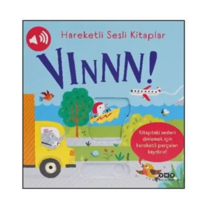 Hareketli Sesli Kitaplar – Vınnn! (Ciltli)
