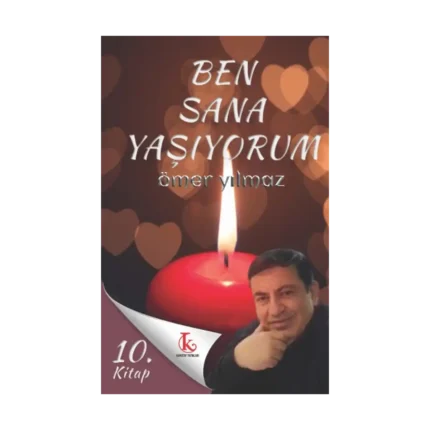 Ben Sana Yaşıyorum