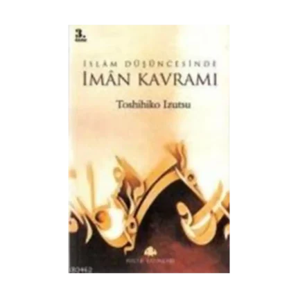 İslam Düşüncesinde İman Kavramı