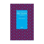 Saltanata Giden Yolda Mu'aviye B. Ebi Sufyan