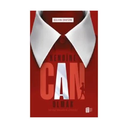 Kendine Can Olmak;Beyaz Yakanın Uyanışı