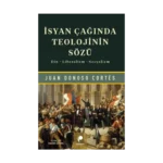 İsyan Çağında Teolojinin Sözü