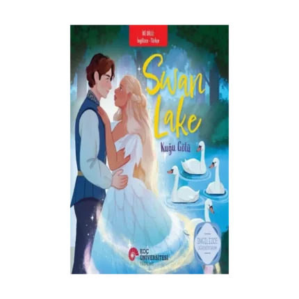Swan Lake– Kuğu Gölü İngilizce Öğreniyorum / İki Dilli Kitaplar