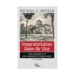 İmparatorluktan Gelen Bir Ulus;Türk Modernitesi ve Doğu Karadeniz'de Osmanlı Mirası