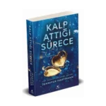 Kalp Attığı Sürece