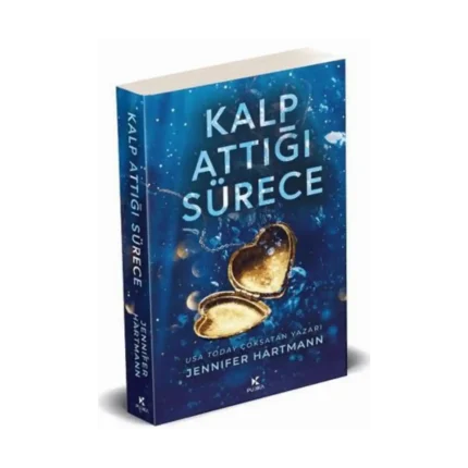 Kalp Attığı Sürece