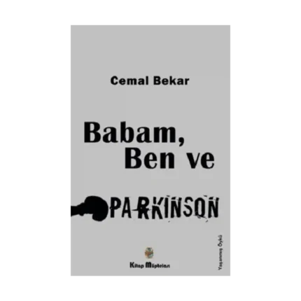 Babam, Ben ve Parkinson
