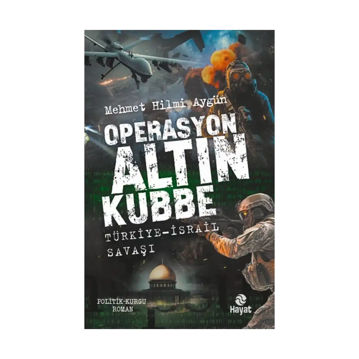 eca1e-operasyon-altin-kubbe-1-1.webp Operasyon Altın Kubbe - Görsel 1