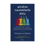 Etrafım Narsistlerle Dolu