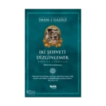 İki Şehveti Dizginlemek;Mide ve Cinsellik