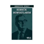 Kerkük Horyatlarım