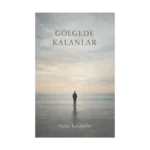 Gölgede Kalanlar