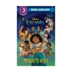 Disney Encanto - Mirabel’in Keşfi;Okuma Adımlarım 3