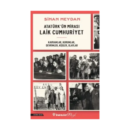 Atatürk’ün Mirası Laik Cumhuriyet