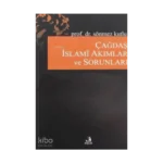 Çağdaş İslami Akımlar ve Sorunları