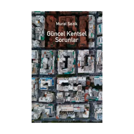Güncel Kentsel Sorunlar