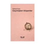 Geçmişten Düşenler