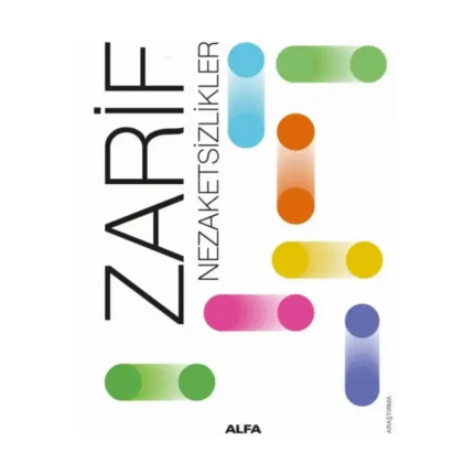 Zarif Nezaketsizler