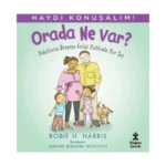 Haydi Konuşalım - Orada Ne Var?