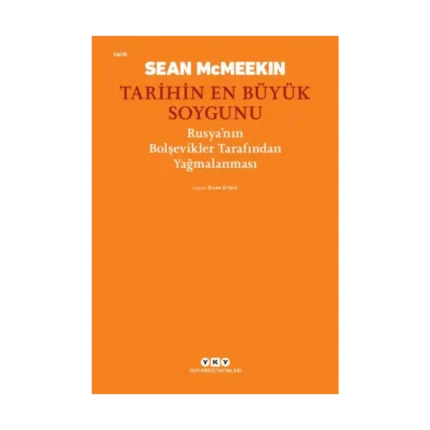 Tarihin En Büyük Soygunu;Rusya’nın Bolşevikler Tarafından Yağmalanması