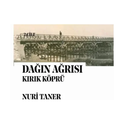 Dağın Ağrısı 2 - Kırık Köprü