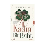 4 Kadın Bir Baht