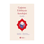 Çağatay Edebiyatı Antolojisi - Gazeller