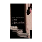 Gece Çığırtkanları
