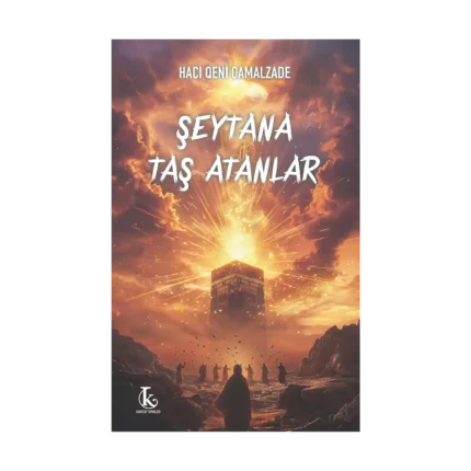 Şeytana Taş Atanlar