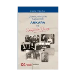 Cumhuriyetin Başkenti Ankara ve Sanatsevenler Derneği