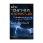Risk Yönetiminin Başarısızlığı - Neden Bozulur Ve Nasıl Düzeltilir