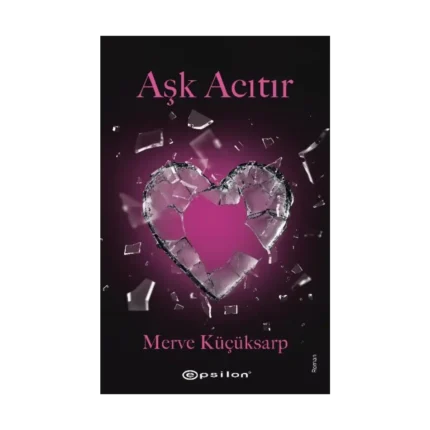 Aşk Acıtır