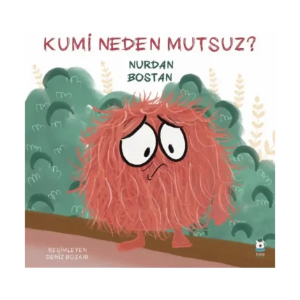 Kumi Neden Mutsuz?