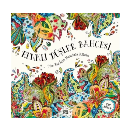 Renkli Düşler Bahçesi - Her Yaş İçin Mandala