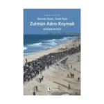 Zulmün Adını Koymak - Soykırım ve Ötesi