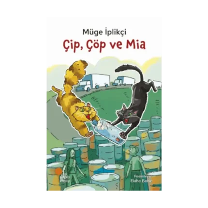 Çip, Çöp ve Mia