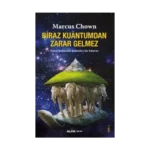 Biraz Kuantum’dan Zarar Gelmez