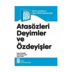 Atasözleri Ve Deyimler Sözlüğü