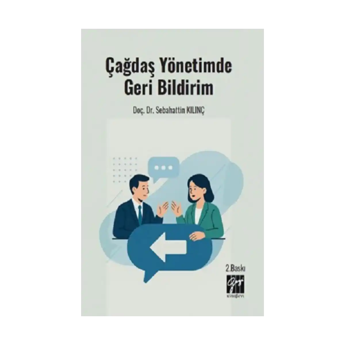 305e8-cagdas-yonetimde-geri-bildirim-1-1.webp Çağdaş Yönetimde Geri Bildirim - Görsel 1