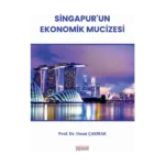 Singapur'un Ekonomik Mucizesi